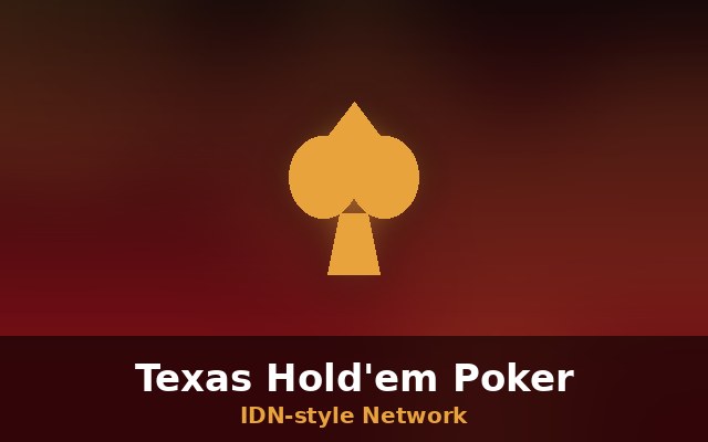 Permainan Texas Hold'em Poker di IDN-style Network